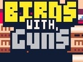 Lalao Birds with Guns