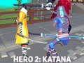 Lalao Hero 2: Katana