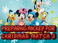 Lalao Preparing Mickey For Christmas Match 3