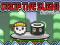 Lalao Drop The Sushi 