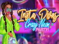 Lalao Insta Divas Crazy Neon Party