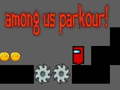 Lalao Among Us Parkour!