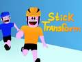 Lalao Stick Transform