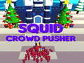 Lalao Squid Crowd Pusher