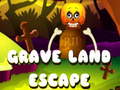 Lalao Grave Land Escape