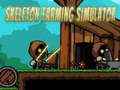 Lalao Skeleton Farming Simulator