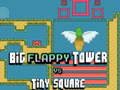 Lalao Big FLAPPY Tower VS Tiny Square