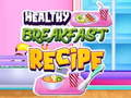 Lalao Healthy Breakfast Recipe