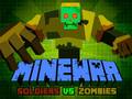 Lalao Minewar Soldiers vs Zombies