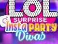 Lalao LOL Surprise Insta Party Divas