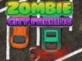 Lalao Zombie City Parking