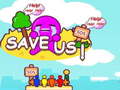Lalao Save us!