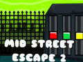 Lalao Mid Street Escape 2