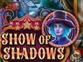 Lalao Show Of Shadows