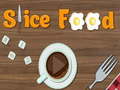 Lalao Slice Food