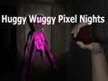 Lalao Huggy Wuggy Pixel Nights 