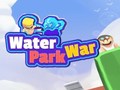 Lalao Water Park War