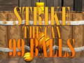 Lalao 99 Balls Strike
