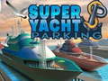 Lalao Super Yacht Parking