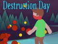 Lalao Destruction Day