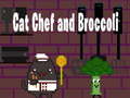 Lalao Cat Chef and Broccoli
