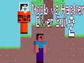 Lalao Noob vs Hacker Diver Suit 2