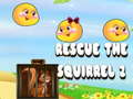 Lalao Rescue The Squirrel 2