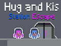 Lalao Hug and Kis Station Escape