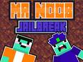 Lalao Mr Noob Jailbreak