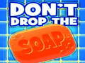 Lalao Don't Drop The Soap