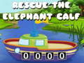 Lalao Rescue The Elephant Calf