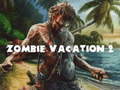 Lalao Zombie Vacation 2