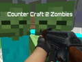 Lalao Counter Craft 2 Zombies