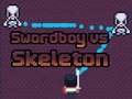 Lalao Swordboy Vs Skeleton