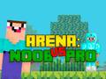 Lalao Arena: Noob vs Pro