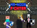 Lalao Mr Noob Fighter