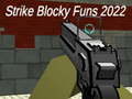 Lalao Strike blocky funs 2022