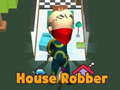 Lalao House Robber