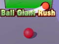 Lalao Ball Giant Rush