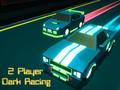 Lalao 2 Player Dark Racing