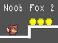 Lalao Noob Fox 2