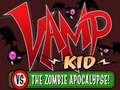 Lalao Vamp kid vs The Zombies apocalipse