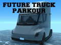 Lalao Future Truck Parkour