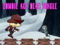 Lalao Zombie Age Dead Jungle