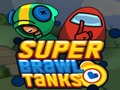 Lalao Super Brawl Tanks