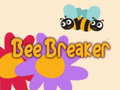 Lalao Bee Breaker