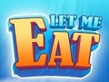 Lalao Let Me Eat