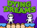 Lalao Dying Dreams