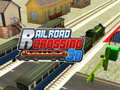 Lalao Railroad Crossing 3D