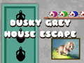 Lalao Dusky Grey House Escape